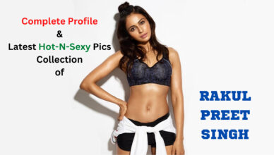 Rakul Preet Singh Profile And Latest Pics Collection